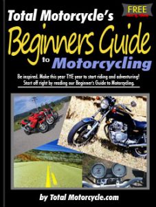 Beginner’s Guide to Motorcycling