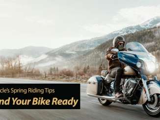 Motorcycle Spring Riding Tips on Getting You and Your Bike Ready