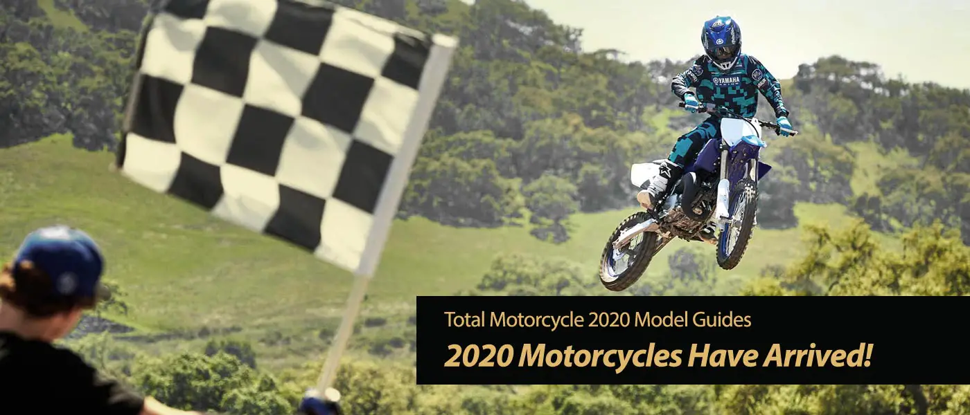 2020 Motorcycles Have Arrived!