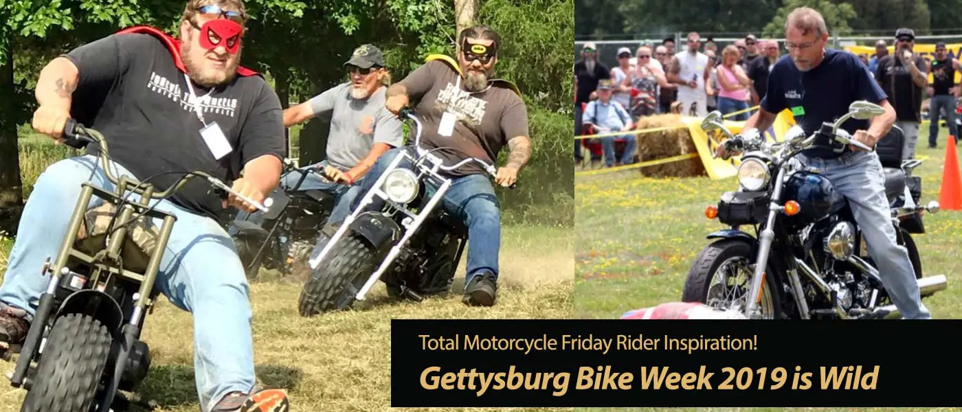 Inspiration Friday: Gettysburg Bike Week 2019 is Wild