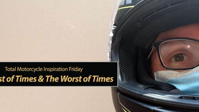 Inspiration Friday: The Best of Times & The Worst of Times