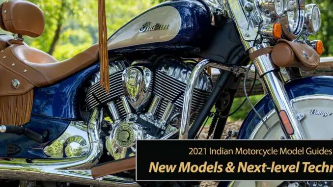2021 Indian: New Models & Next-level Technology