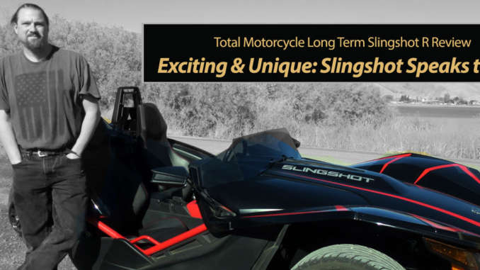 Exciting & Unique: Slingshot Speaks to You