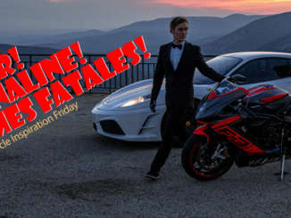 Inspiration Friday: Speed Danger Adrenaline & Femmes Fatales!