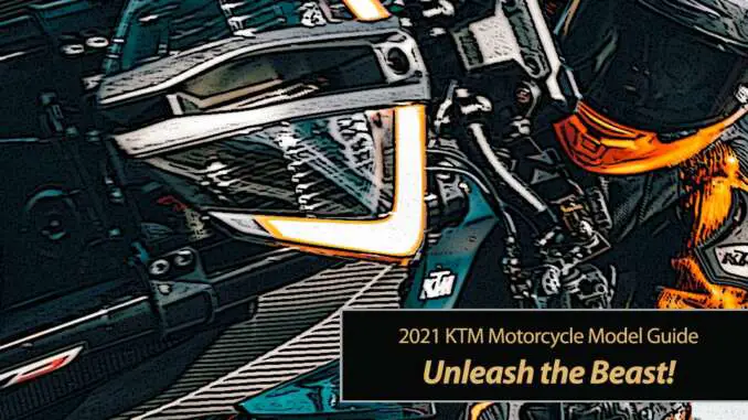 Unleash the Beast... 2021 KTM Motorcycles
