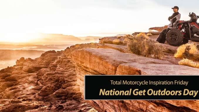 Inspiration Friday: National Get Outdoors Day