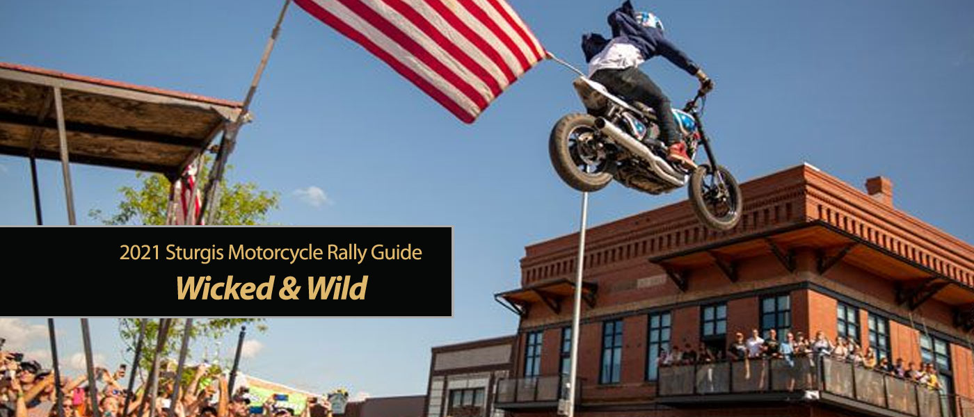Legendary 81st Sturgis Motorcycle Rally Guide