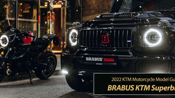2022 BRABUS & KTM: VISUAL ELEGANCE - SUPERIOR ENGINE - ABSOLUTE INDIVIDUALITY