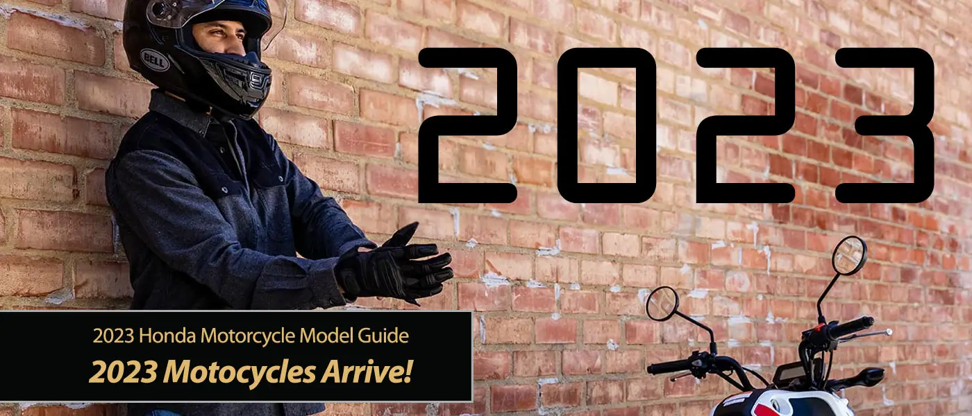 2023 Motorcycles Arrive!