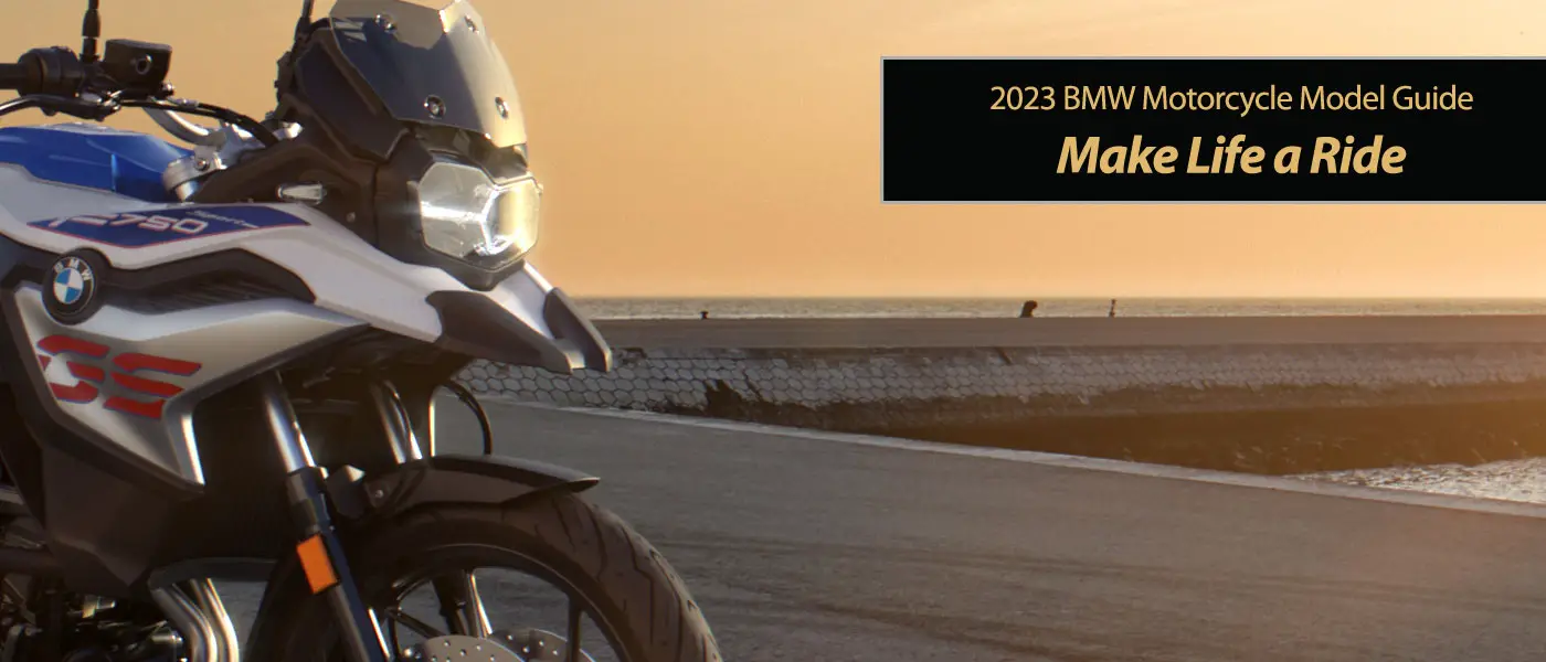 2023 BMW: Make Life a Ride