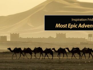 Inspiration Friday: Most Epic Adventure is Back!