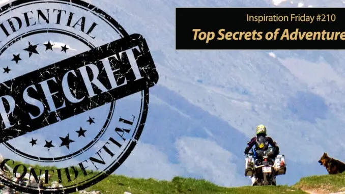 Inspiration Friday Top Secrets of Adventure Riding