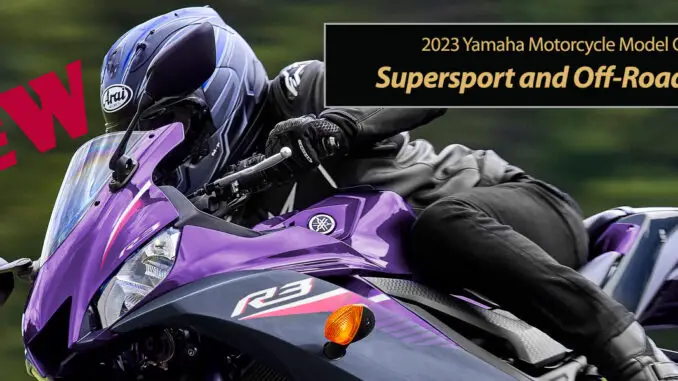 New cutting-edge 2023 Yamaha Supersport and Off-Road Bikes