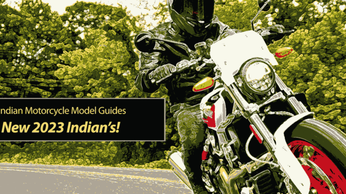 31 New 2023 Indian Motorcycles!