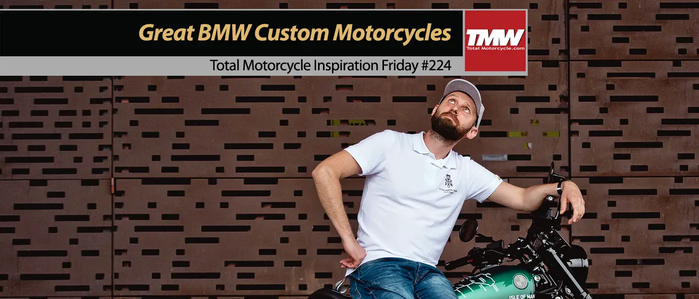 Inspiration Friday: Great BMW Custom Motorcycles