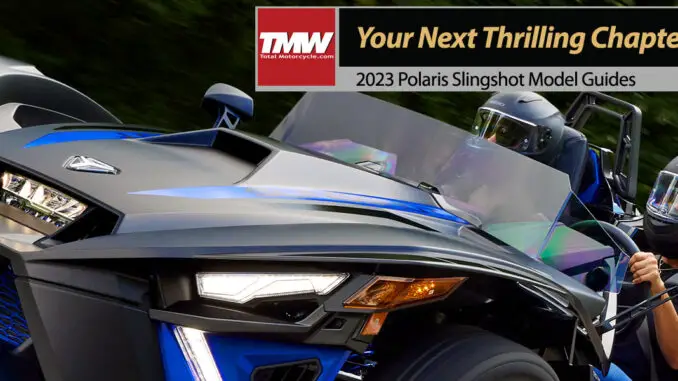 2023 Polaris Slingshot: Your Next Thrilling Chapter