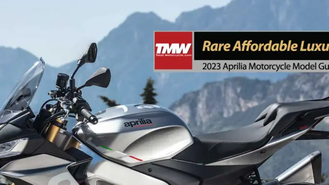 2023 Aprilia: Rare Affordable Performance & Luxury