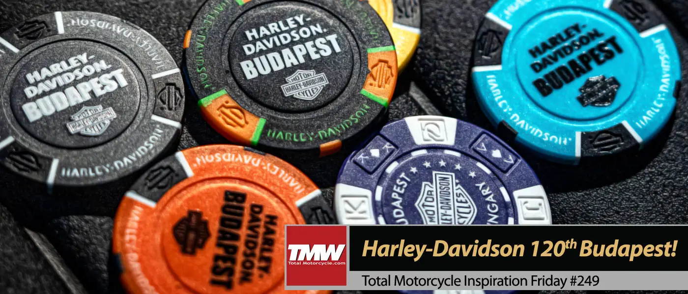 Inspiration Friday: Harley-Davidson 120th Anniversary Festival Budapest