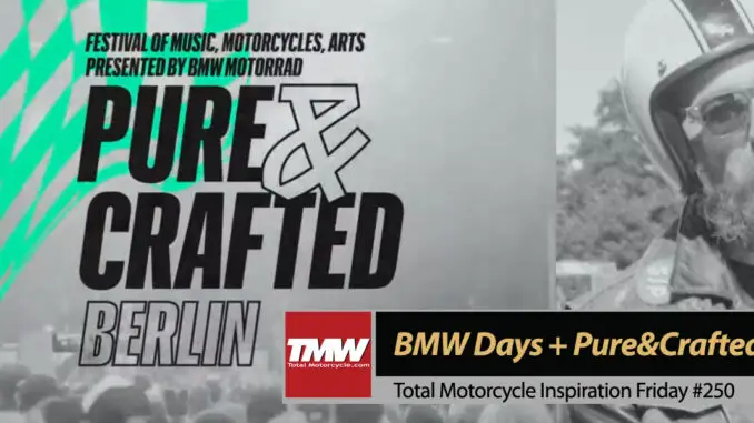 Inspiration Friday: Pure&Crafted Festival & BMW Motorrad Days 2023