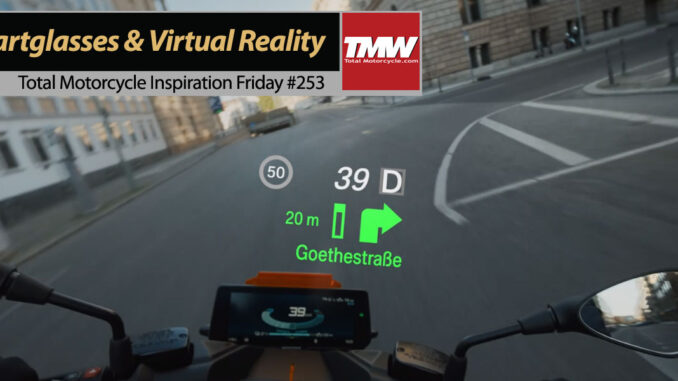 Motorcycle Smartglasses & Virtual Reality