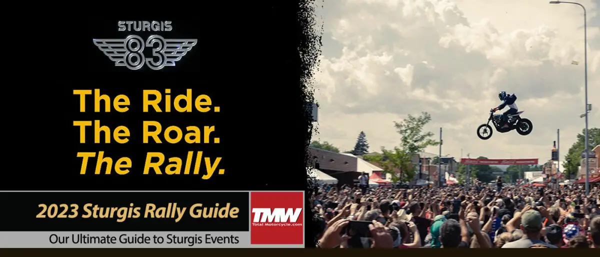 Ultimate 2023 Sturgis Rally Guide – Schedules – Events – Concerts – Live Webcams