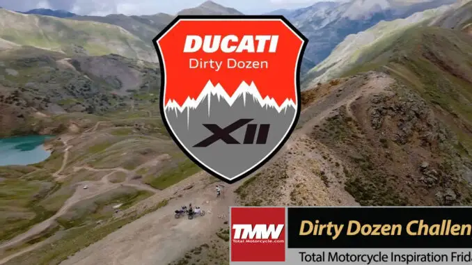 Inspiration Friday: Ducati Dirty Dozen Challenge