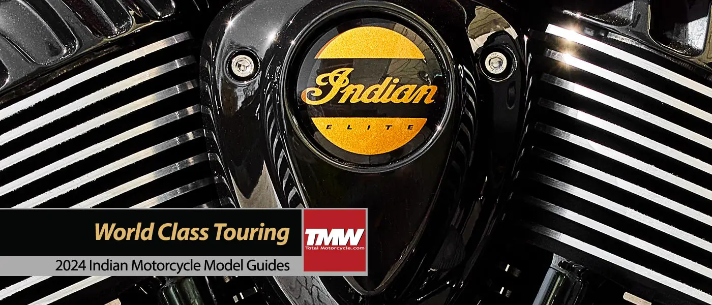 2024 Indian Motorcycles: World-class Touring