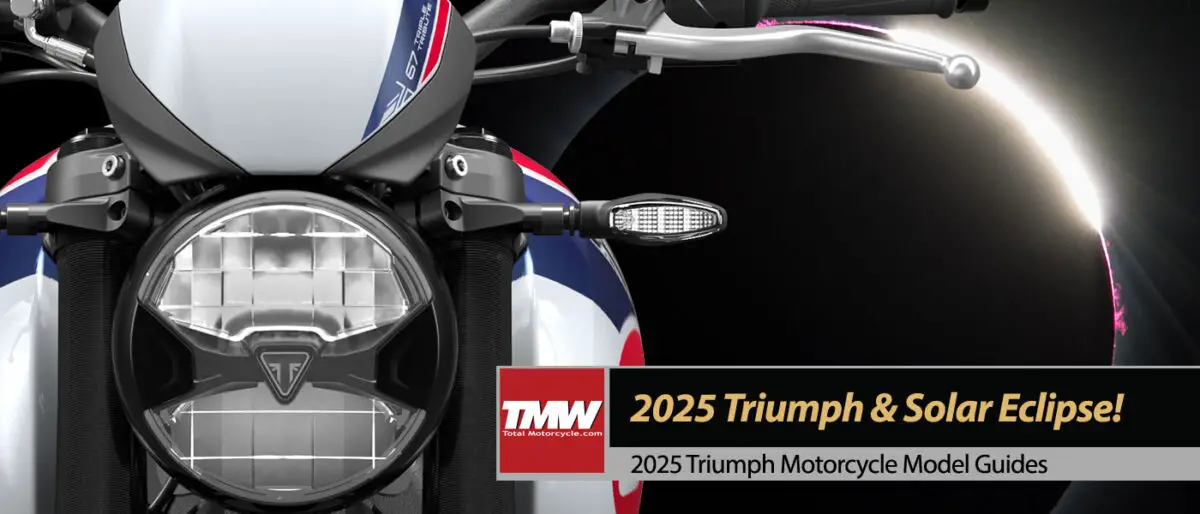 First 2025 Triumph & Total Solar Eclipse!