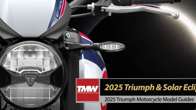 First 2025 Triumph & Total Solar Eclipse!