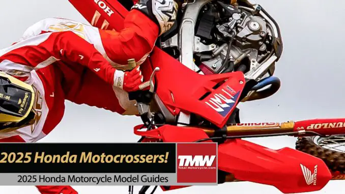 Extensive updates to 2025 Honda Motocross Bikes