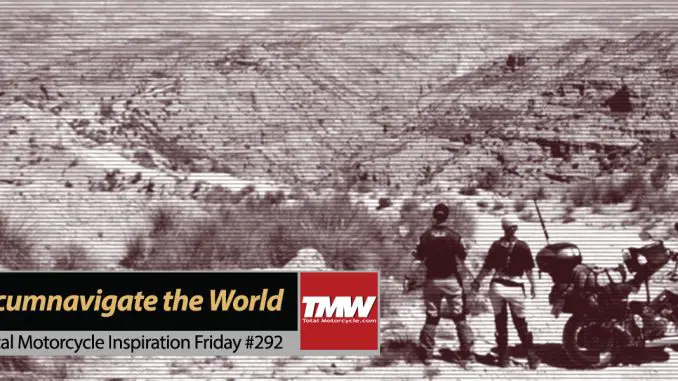 Inspiration Friday: Motorcycle Couple Circumnavigates the World