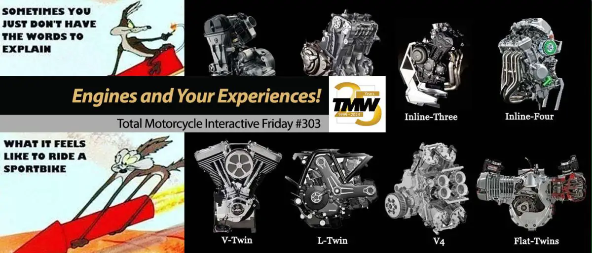 Interactive Friday: Motorcycles, Engines and Your Experiences!
