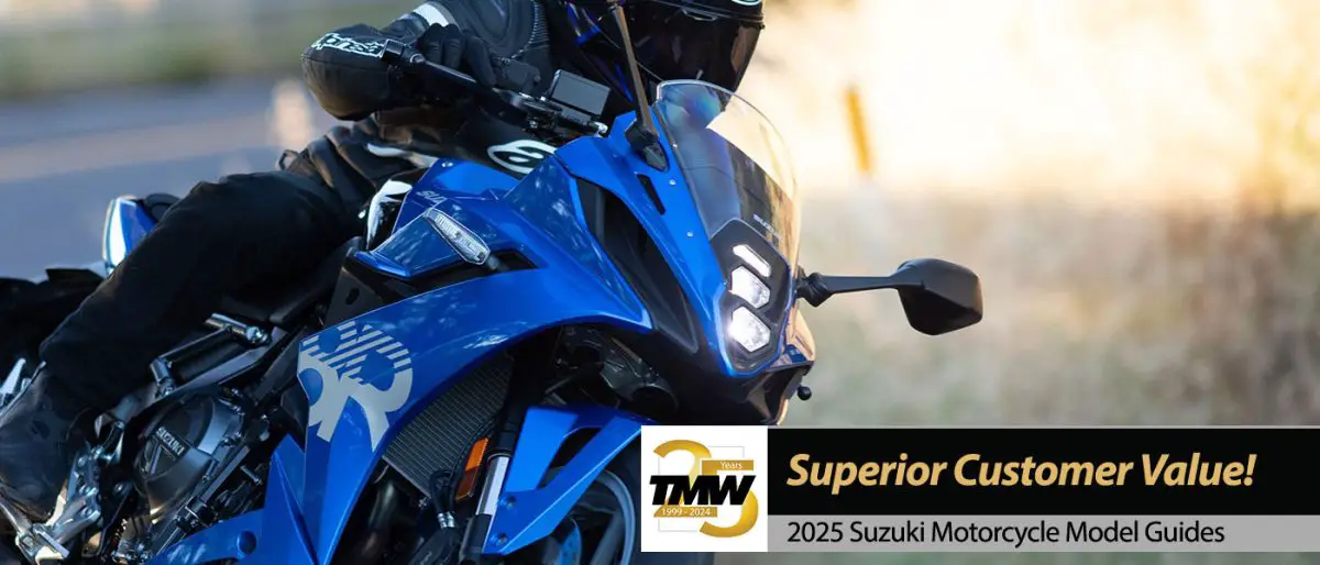 New 2025 Suzuki Motorcycles: Superior value by Focusing on the Customer!