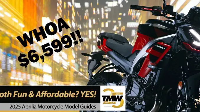 2025 Aprilia Motorbikes: Both Fun & Affordable? YES!
