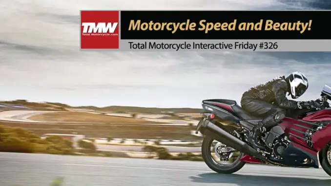 Interactive Friday: Motorcycle Speed & Beauty