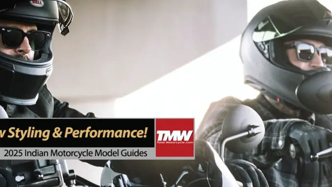 New 2025 Indian Motorcycles: Custom-Inspired Styling & Purpose-Built Performance!