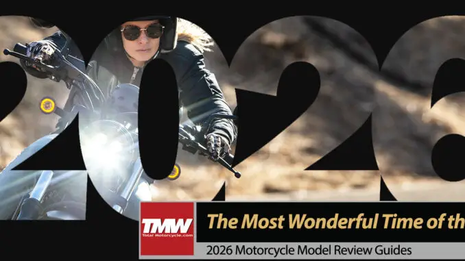 2026 Motorcycles Launch - The Most Wonderful Time of the Year!